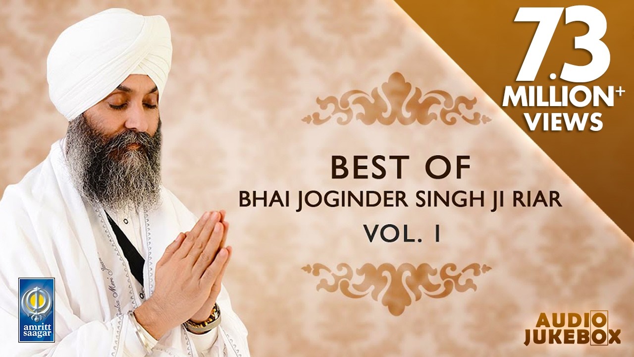 Best Of Bhai Joginder Singh Ji Riar Vol 1 | Non Stop Kirtan | Kirtan Jukebox | Amritt Saagar