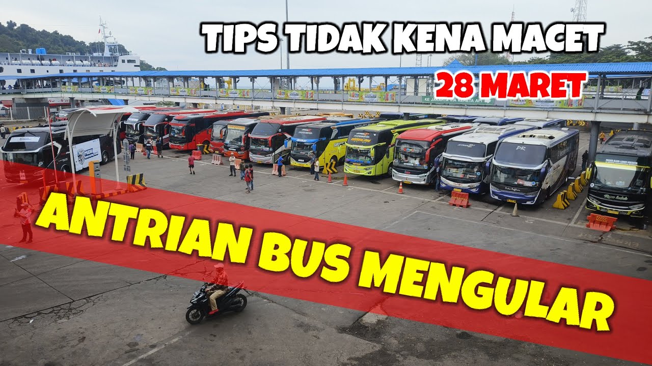 PEMUDIK DI SIKSA ANTRIAN BERJAM JAM, SIAP SIAP ❌❌ PUNCAK ARUS MUDIK PELABUHAN MERAK HARI INI