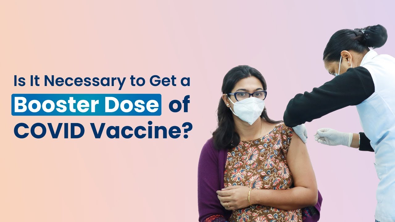 Is It Necessary to Get a Booster Dose of COVID Vaccine? | Booster Shots for COVID 19 Vaccine | MFine