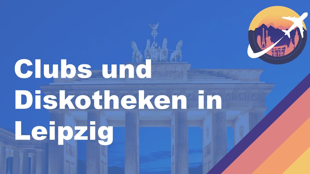 Clubs und Diskotheken in Leipzig