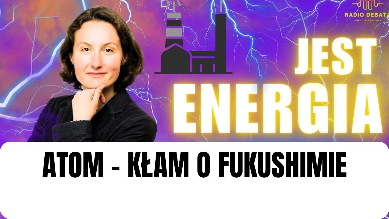 Atom &ndash; kłam o Fukushimie, Uniper, autostrady pradu