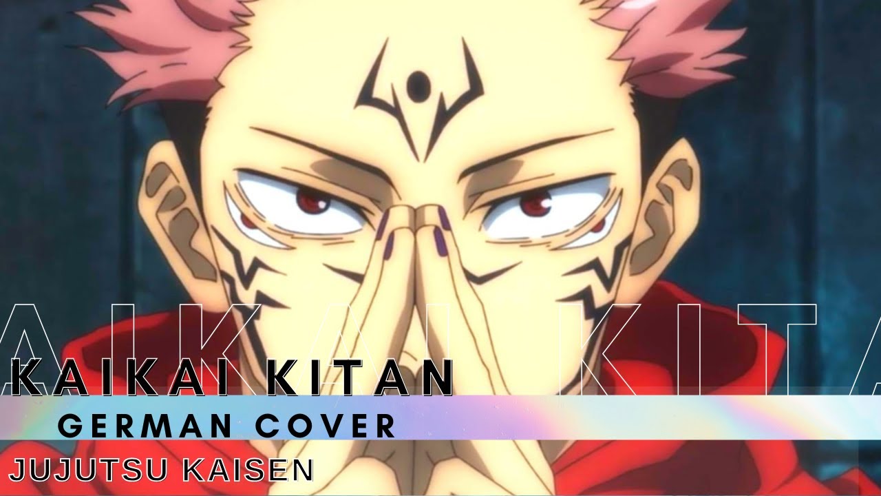 Jujutsu Kaisen 『Kaikai Kitan』◊ GERMAN ◊ Chila