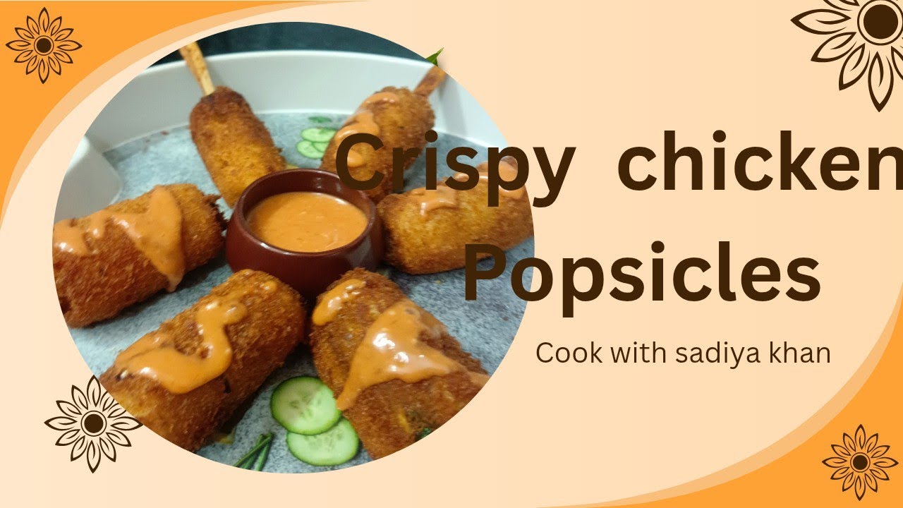 Crispy chicken Popsicles, Cook with sadiya khan 