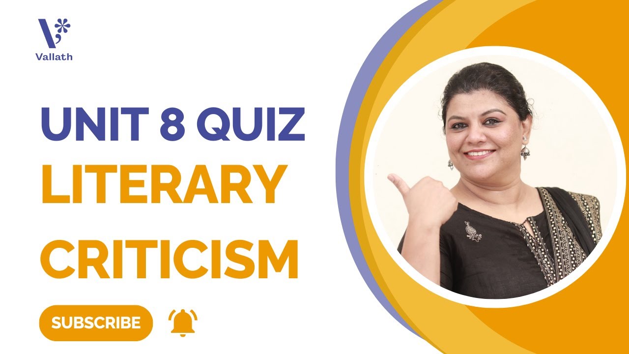 Unit 8 Quiz | Literary Criticism | NET SET JRF | Kalyani Vallath