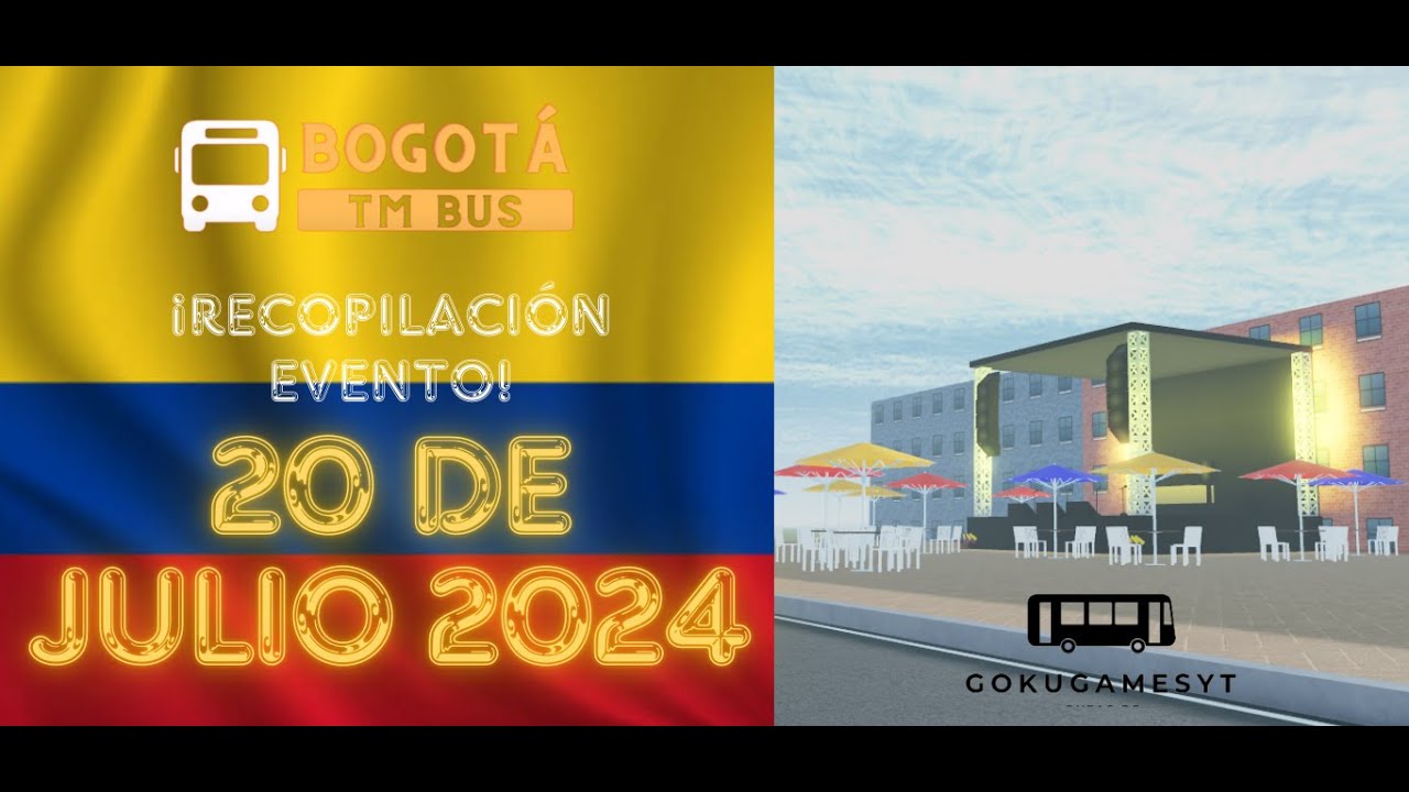 Bogotá TM Bus | Evento 20 de Julio 2024 | Recopilación | @gokugamesyt