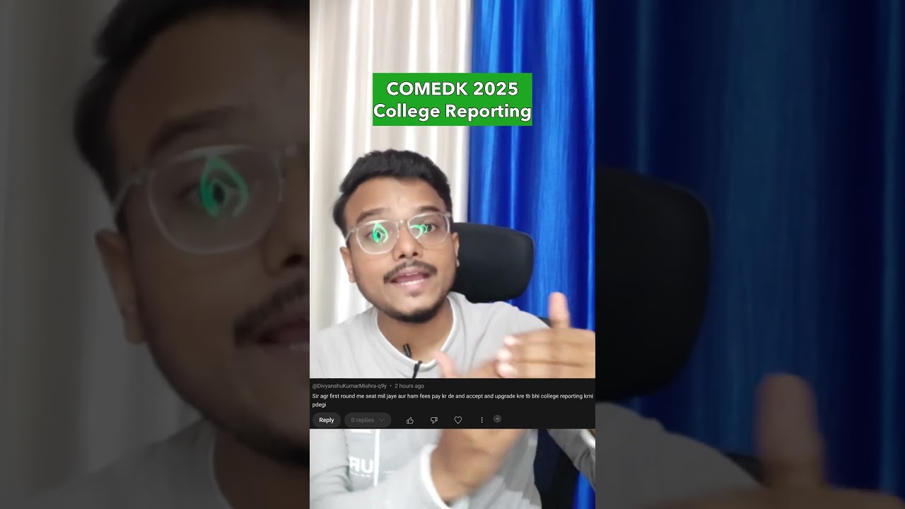 When Should You Report to College? | COMEDK 2025 Counselling Guide #comedk2025 #shorts