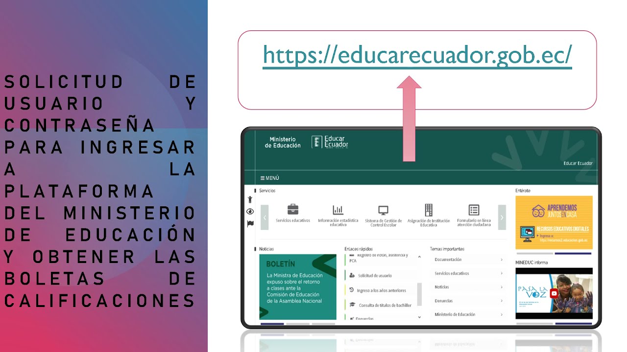 Cómo obtener el  usuario y clave del ministerio de educación para sacar las calificaciones.