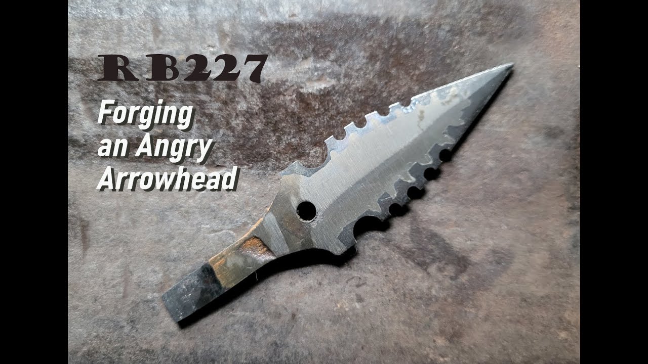 Forging an Angry Arrowhead