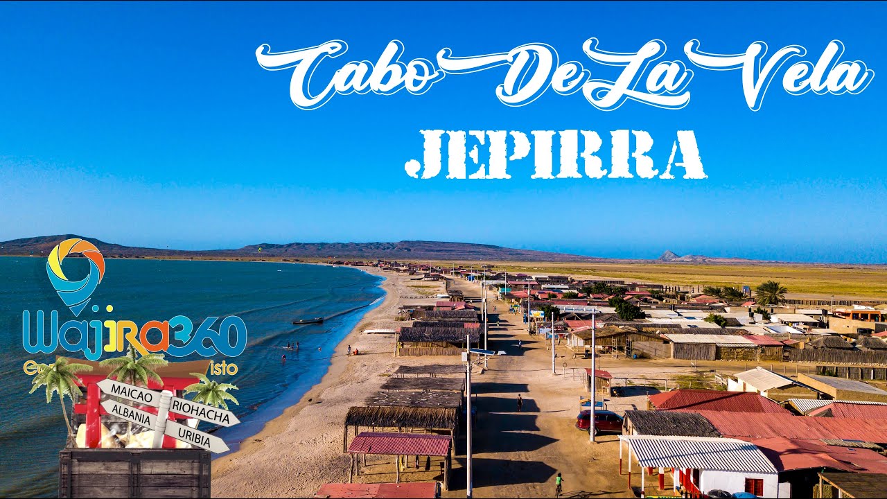 CABO DE LA VELA, DESTINO TURISTICO