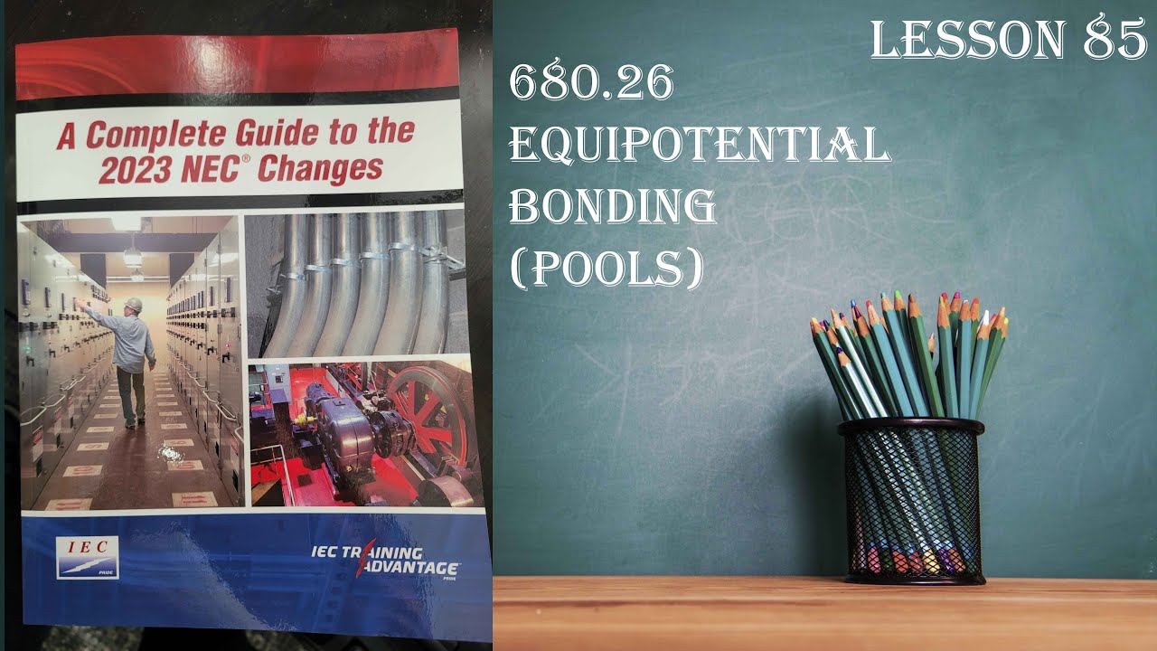 680.26 Equipotential Bonding (swimming pools and similar)