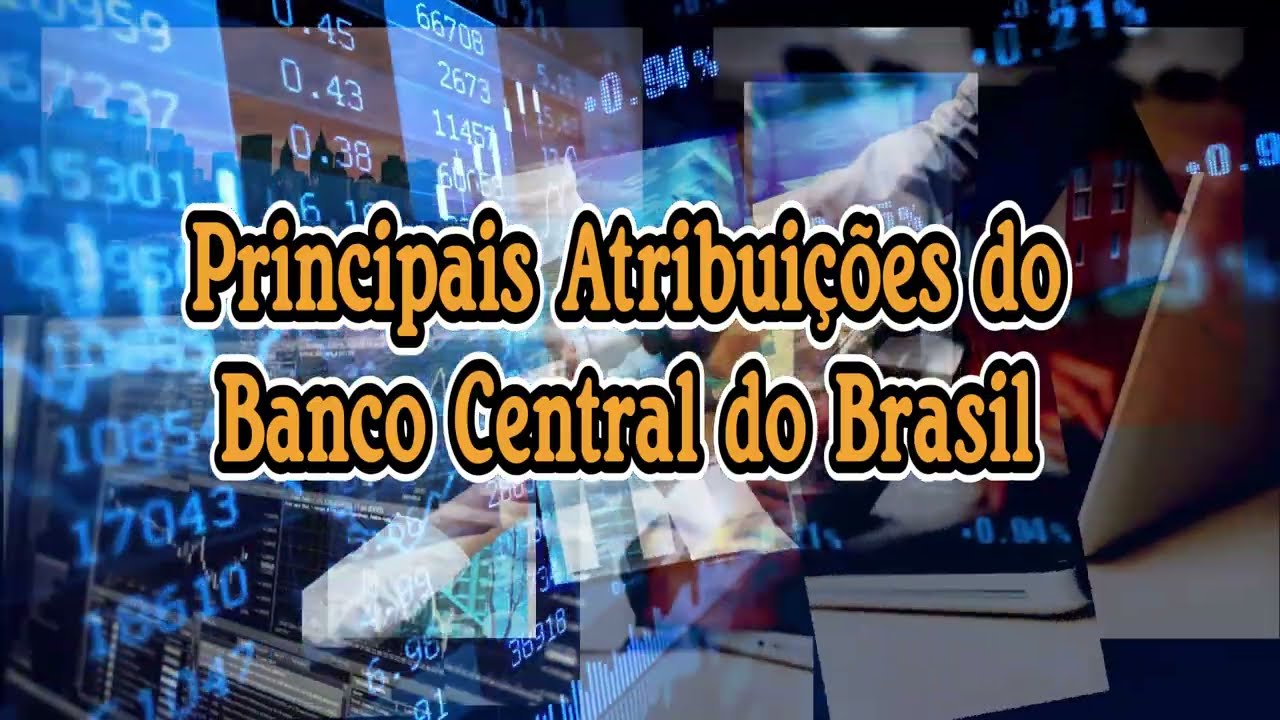 Quais são as principais atribuições do Banco Central do Brasil (Bacen)? #bacen #sistemafinanceiro