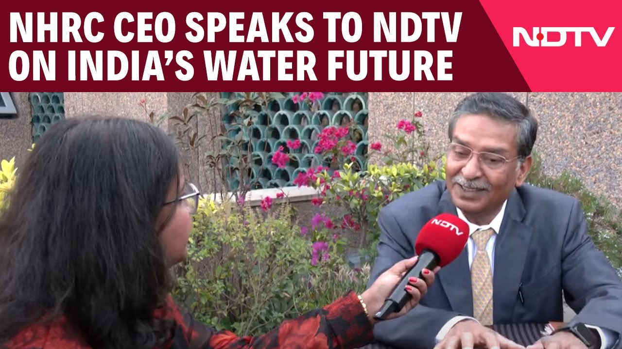 NHRC | Water Security & Climate Resilience: NHRC CEO on India&rsquo;s Water Future | NDTV Exclusive