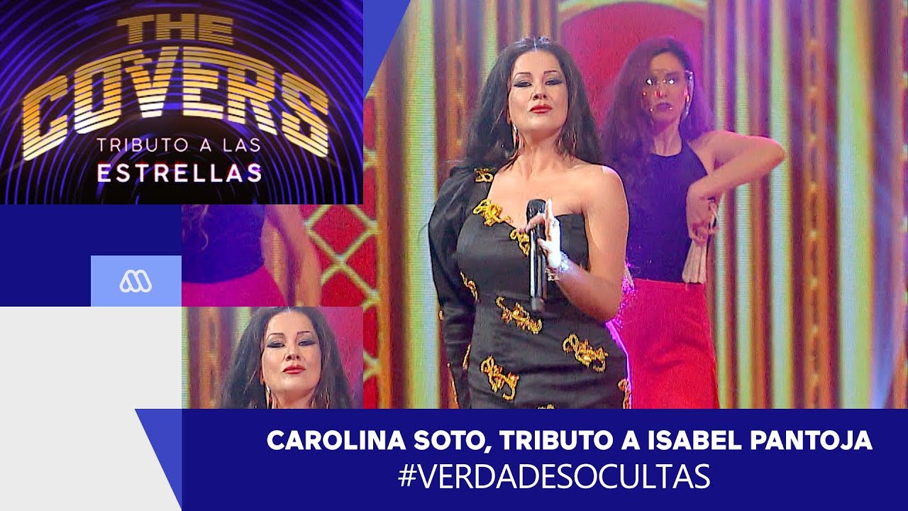 The Covers / Carolina Soto Tributo a Isabel Pantoja