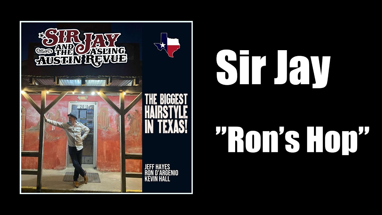 Sir Jay (Åsling) & the Austin Revue - 
