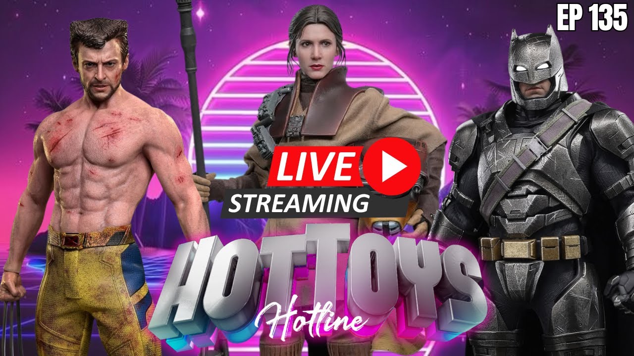 Hot Toys Hotline #135 | Boushh Leia Finally!!! TVA Wolverine & BVS Armored Batman 2.0 Released!