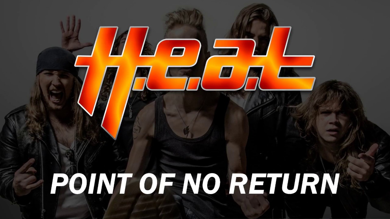 H.E.A.T - Point Of No Return (Lyrics)