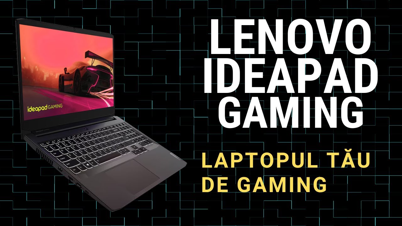 Lenovo IdeaPad 3 &ndash; Laptopul de Gaming Care &Icirc;ți Depășește Așteptările! 🎮🔥