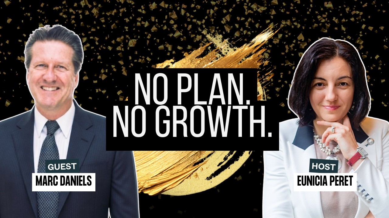 No Plan Is a Plan to Fail | Strategic Execution & KPIs with Marc Daniels