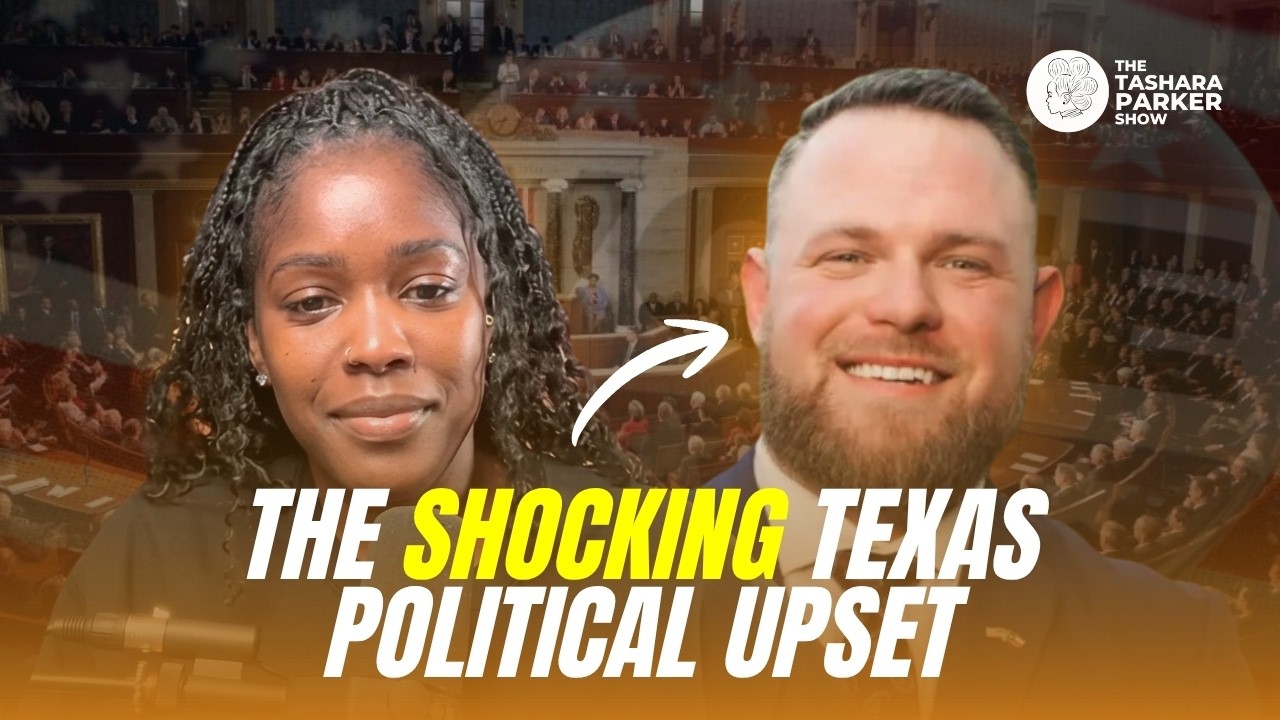 Taylor Rehmet Wins His Runoff What It Means for Texas and National Politics |The Tashara Parker Show