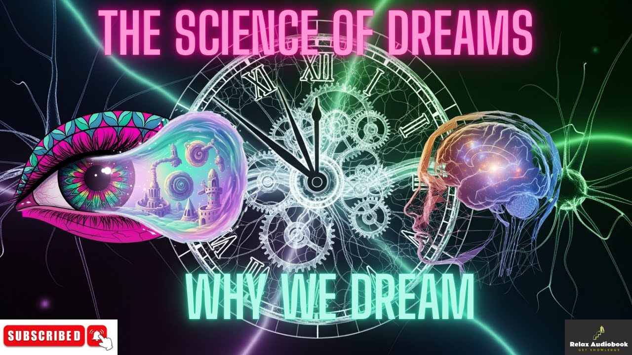 Why We Dream: The Hidden Science Behind Our Nightly Stories