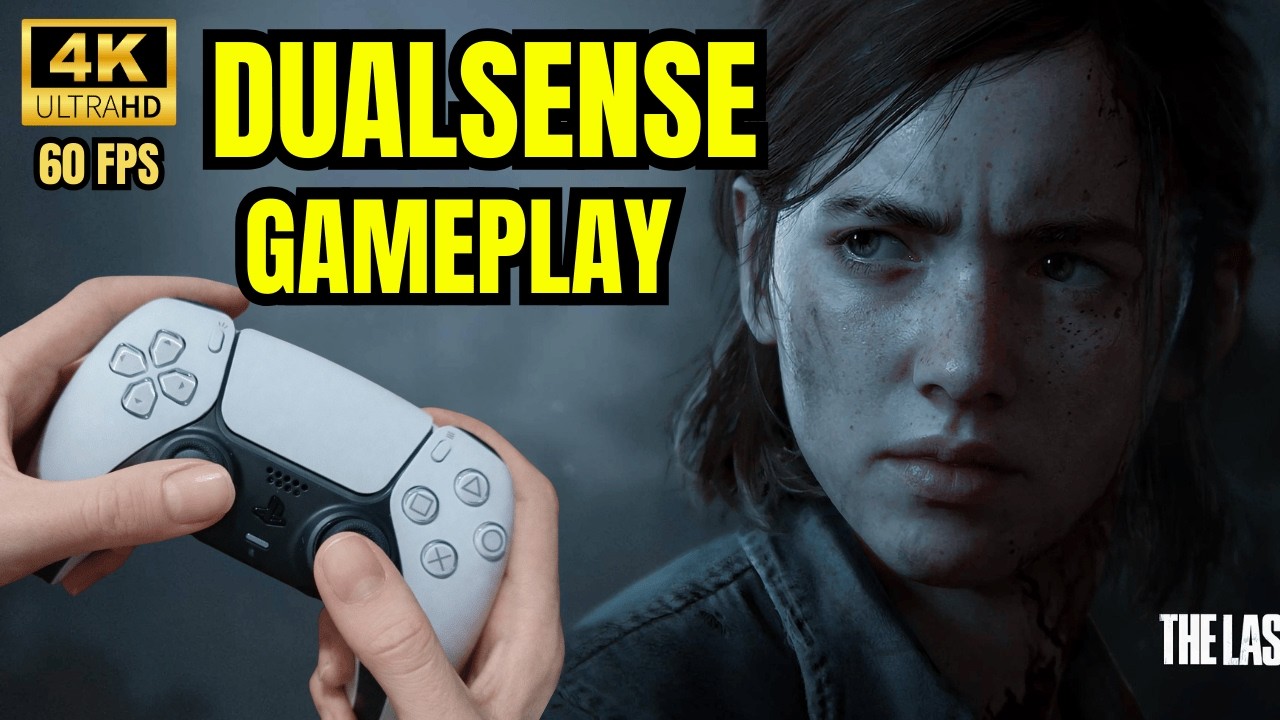 DualSense on PC-THE LAST OF US PART 2 Gameplay | 4K 60 FPS