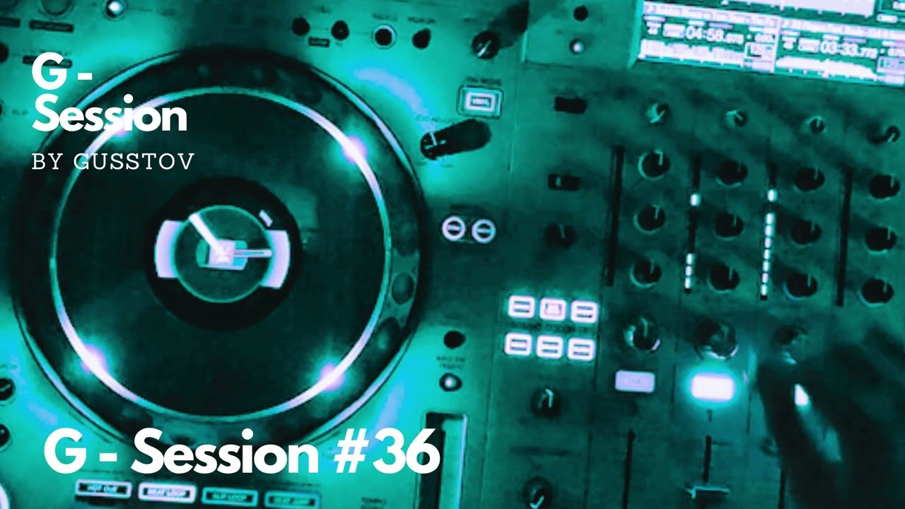 G Session #36 / Melodic Techno