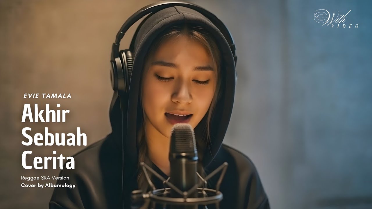 Akhir Sebuah Cerita - Evie Tamala | REGGAE SKA VERSION COVER by ALBUMOLOGY