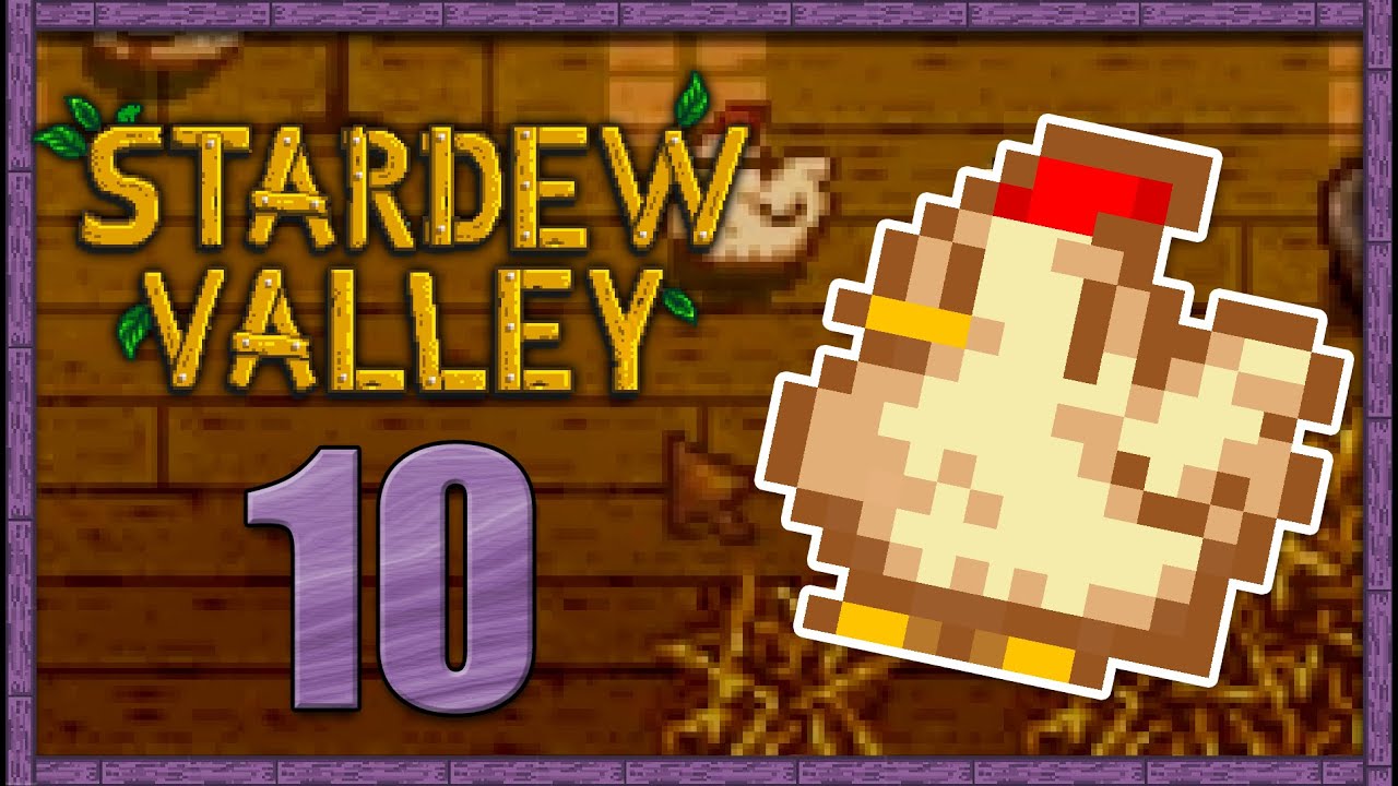 Stardew Valley - Part 10 - Look at all those chichens