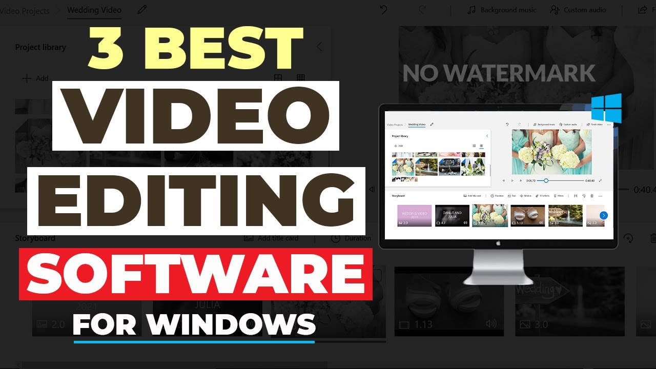 The 3 Best FREE Video Editing Software FOR WINDOWS PC In 2021
