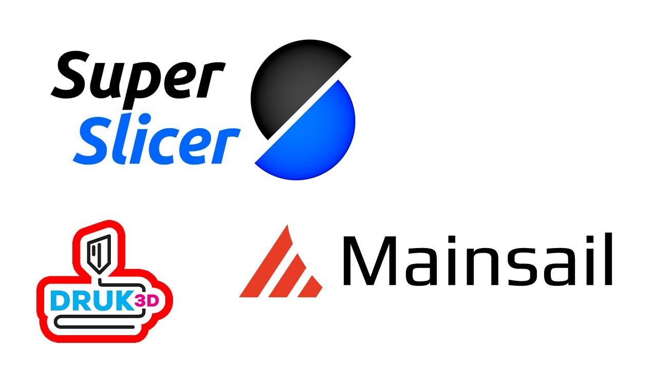 D070. Druk3D - SuperSlicer + Mainsailos = m&oacute;j nowy zestaw do druku 3D