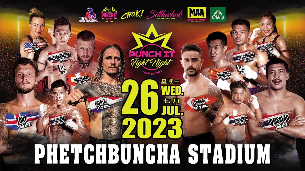 Punch it Fight Night #8 26.08.2023 at Phetchbuncha Stadium Koh Samui - Thailand