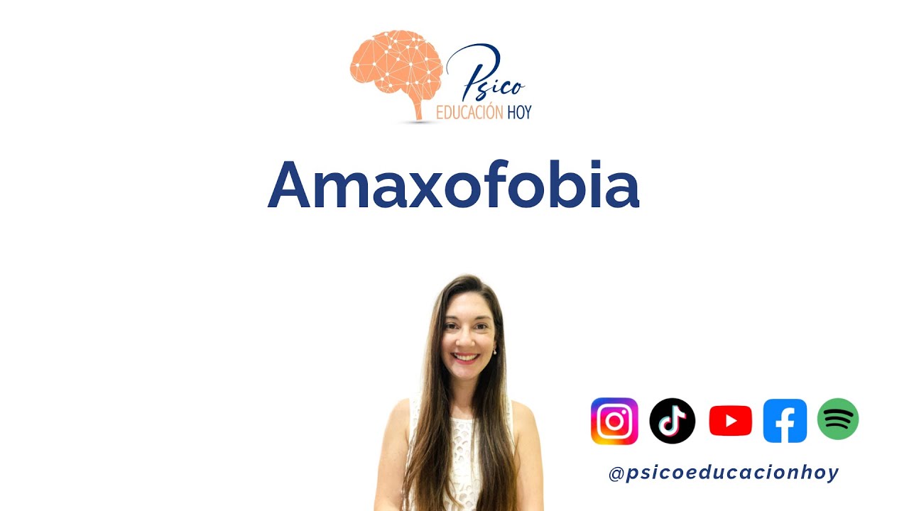 &iquest;Qu&eacute; es la amaxofobia?