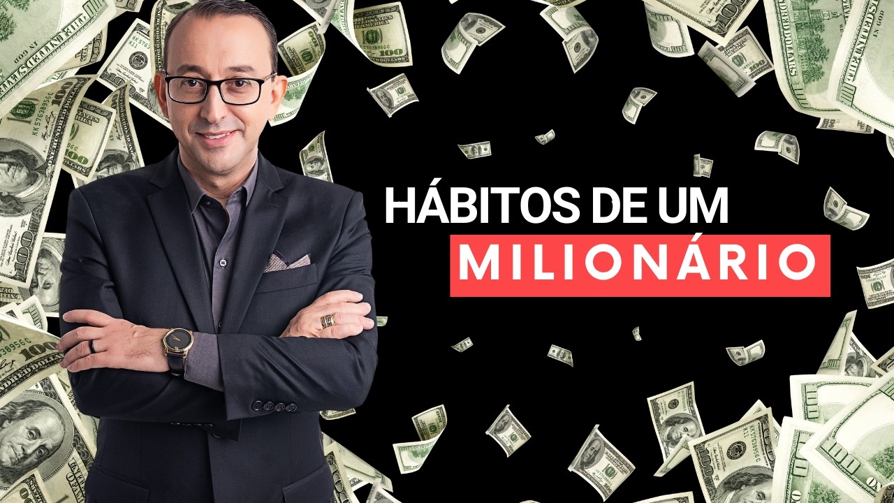 COMO ME TORNEI MILIONÁRIO COM 5 HÁBITOS SIMPLES!