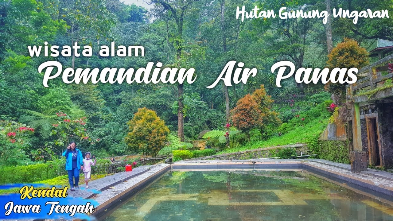 Nglimut Gonoharjo - Pemandian Air Panas terbaru - Wisata Kendal Jawa Tengah