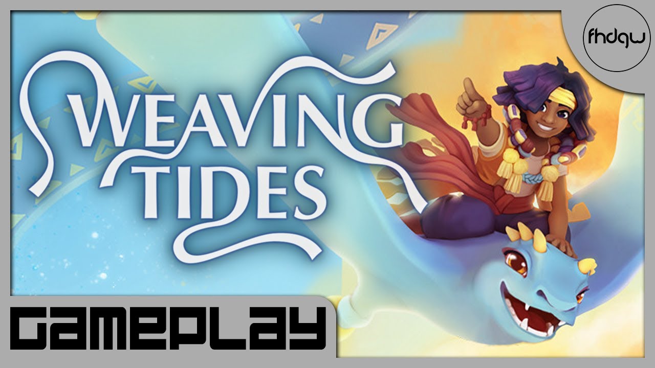 Weaving Tides [PC] Gameplay (No Commentary)