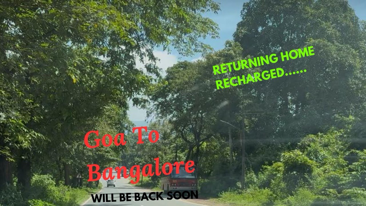 Goa to Bangalore Ep 4 I Beautiful Scenic Road I @naturewanderer7461
