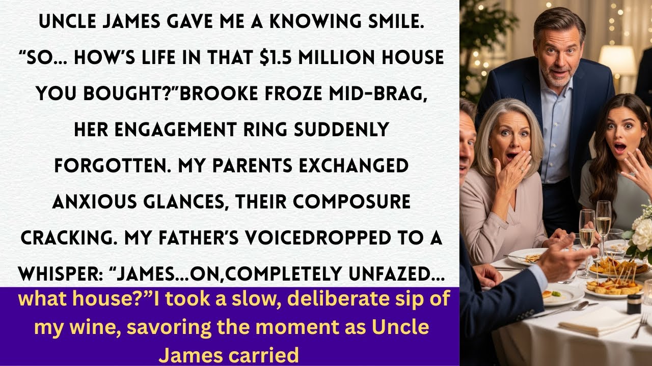 At Sister's Engagement Party, Uncle James Asked About The $1.5M House You Own.My Parents Went Silen.