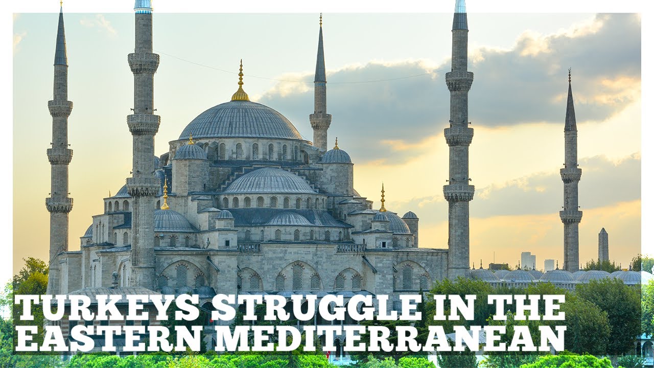 Turkey's Struggle in the Eastern Mediterranean