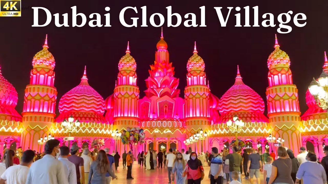 [4K] GLOBAL VILLAGE DUBAI | FULL TOUR | Top Tourist Attraction in Dubai | Adventure #DUBAI #UAE 🇦🇪