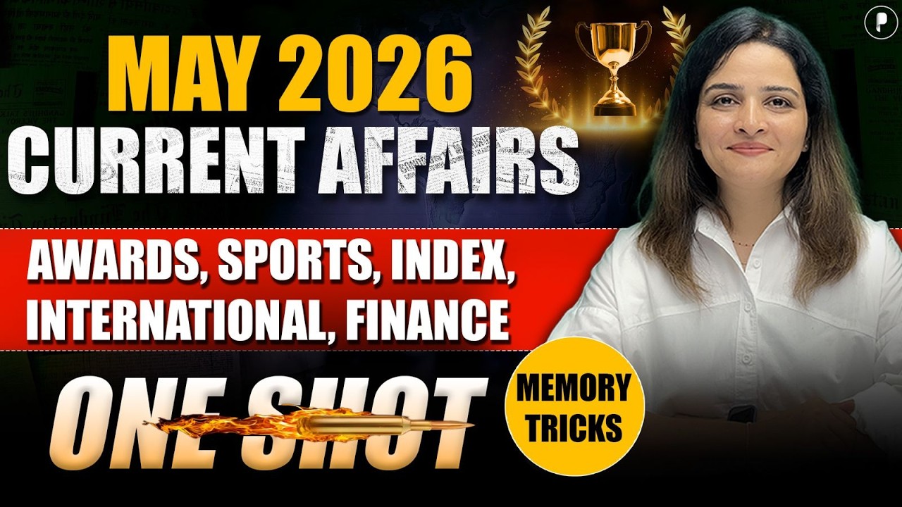 May 2026 Monthly Current Affairs in One Shot | Awards, Sports, Index, International, Finance
