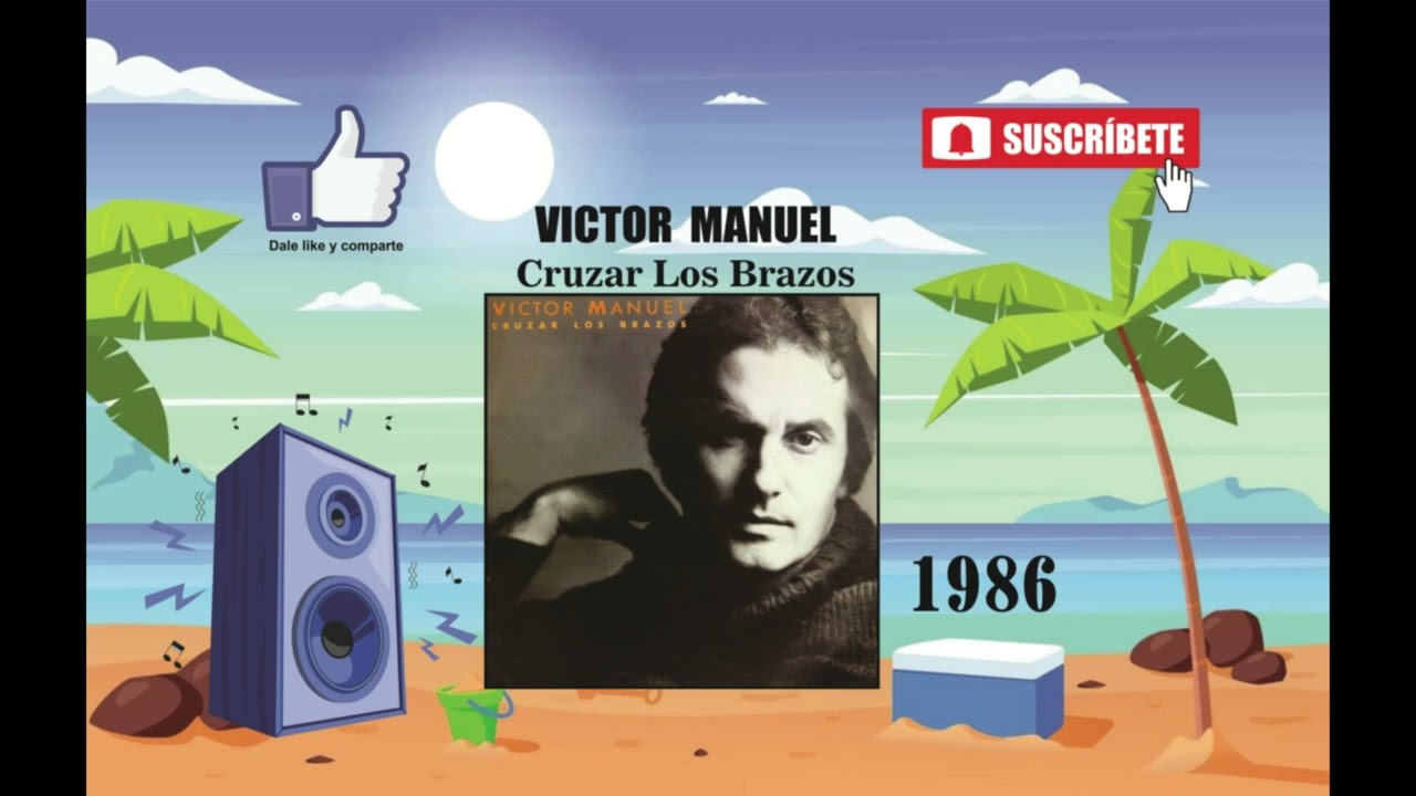 Victor Manuel - Cruzar Los Brazos (Radio Version)