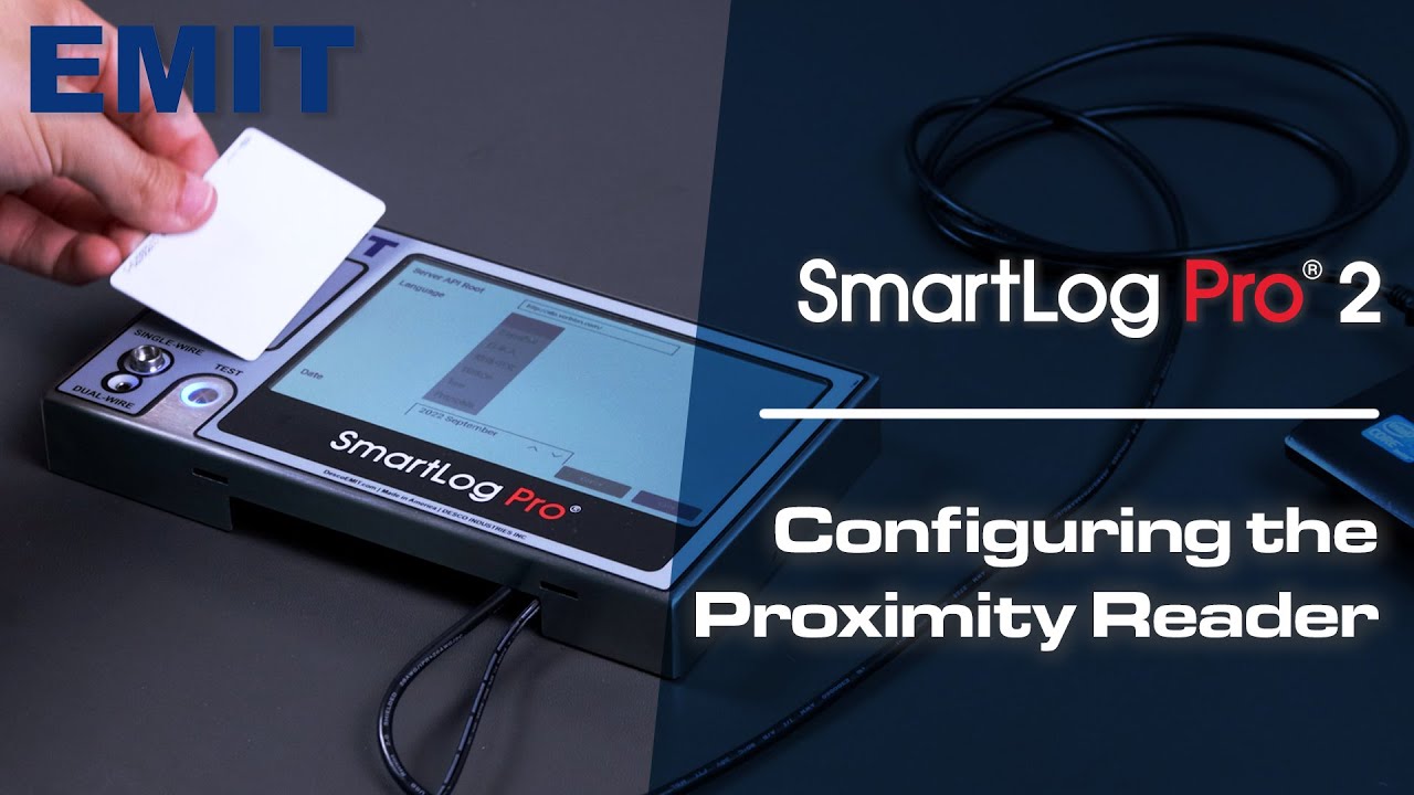 EMIT SmartLog Pro® 2 – Configuring the Proximity Reader