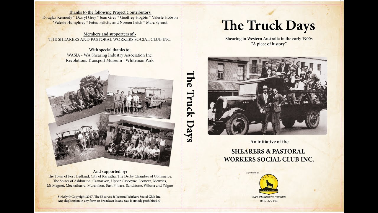 The Truck Days   A documentary about shearing in Western Australia from around 1900   1960's