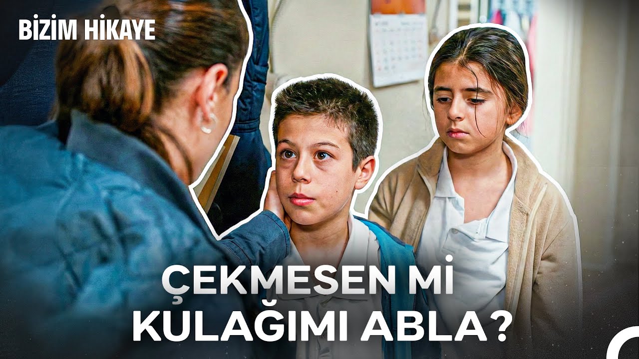 Kardeşini Dövme Korkut Demişler - Bizim Hikaye