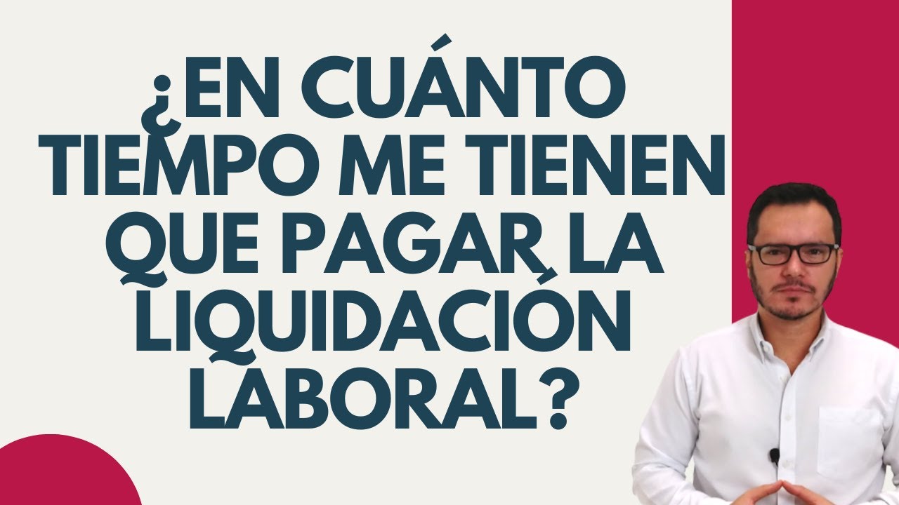 🔴PAGO DE LIQUIDACIÓN  al FINALIZAR CONTRATO de TRABAJO | PAGO de LIQUIDACIÓN LABORAL🔴