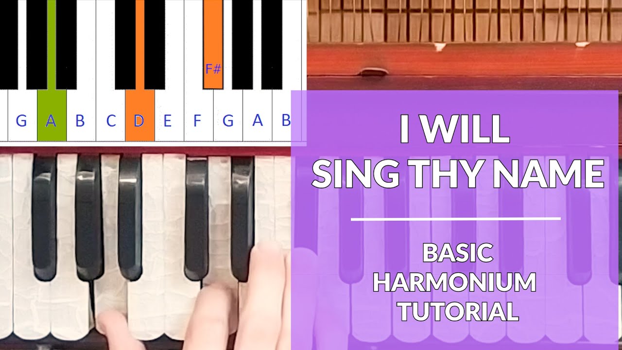 I Will Sing Thy Name | Basic Harmonium Tutorial