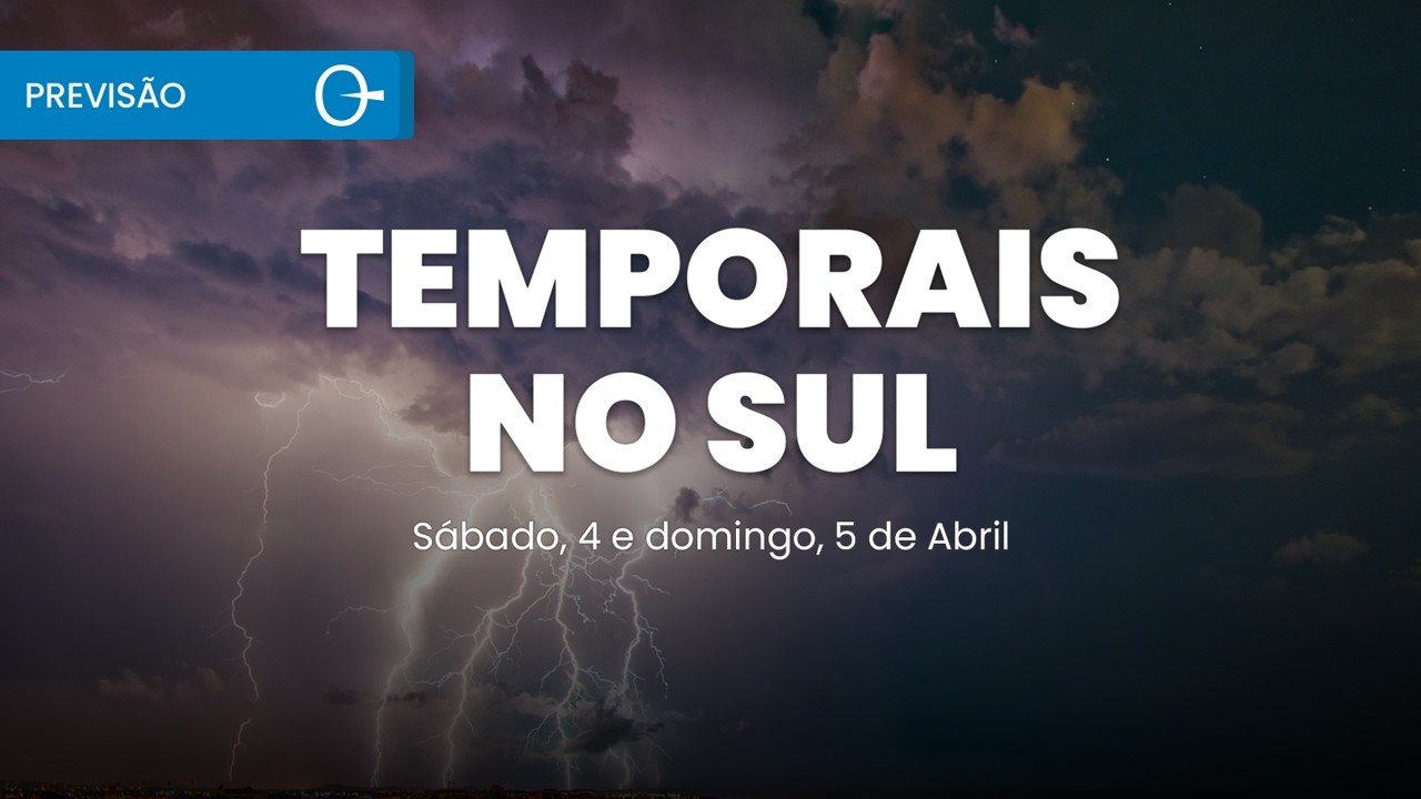 Previs&atilde;o do tempo: frente fria avan&ccedil;a no Sul e traz temporais no fim de semana 4 e 05/04/2026