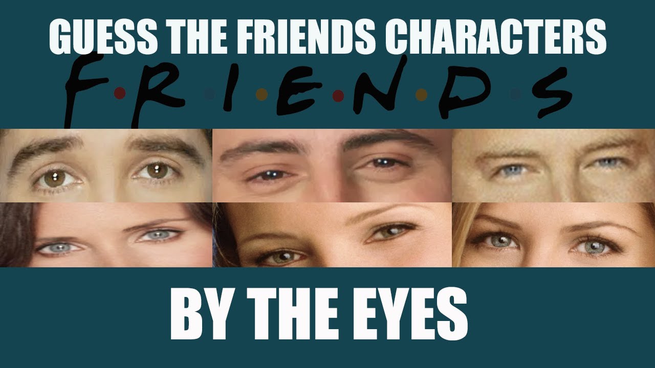 Can You Guess The Friends Character By Their Eyes? || Quiz TV