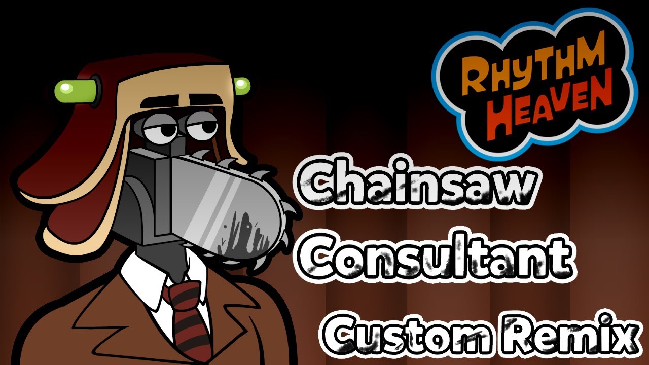 [FLASH WARNING] Rhythm Heaven Custom Remix — Chainsaw Consultant (Corporate Clash)