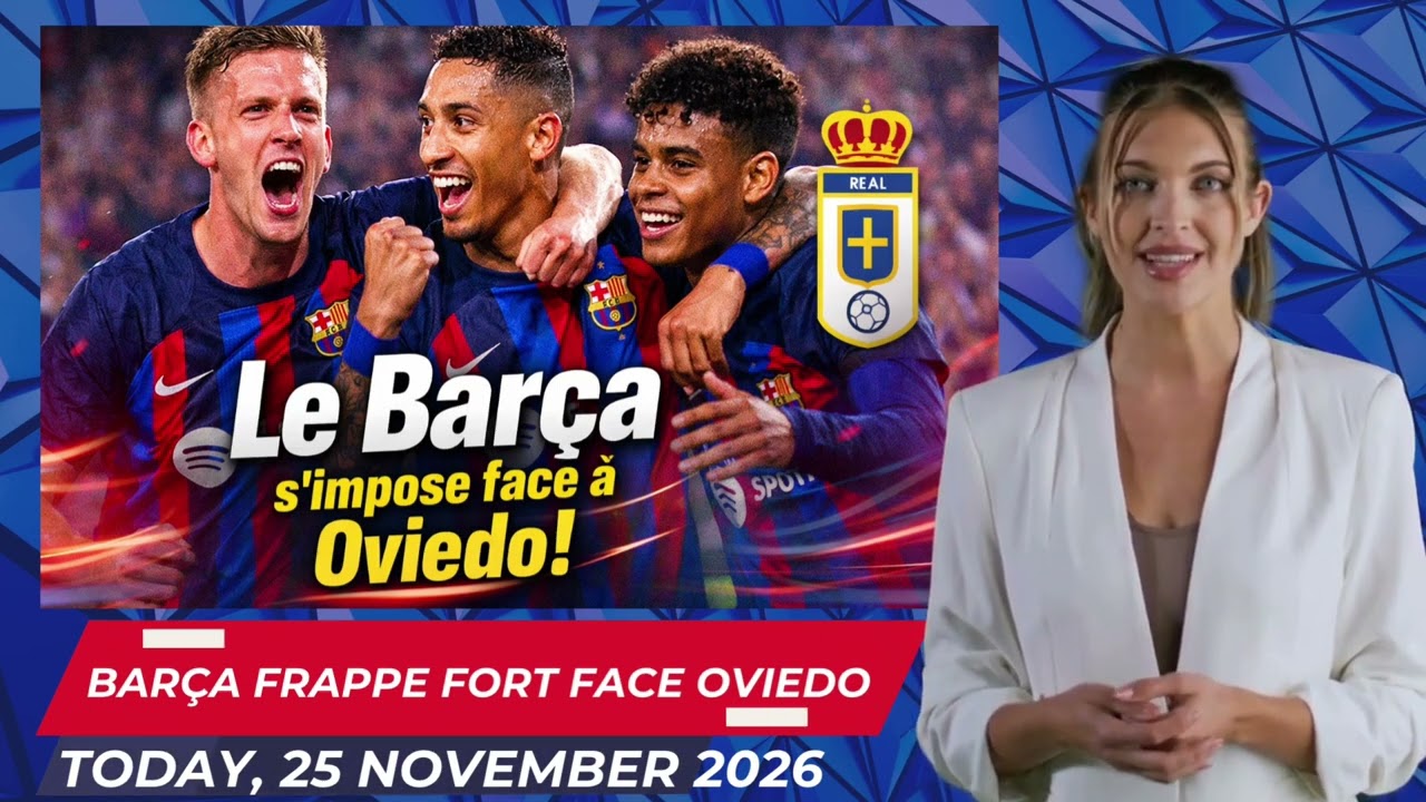 🔥 Le Barça frappe fort et s’impose avec autorité face à Oviedo !🌔